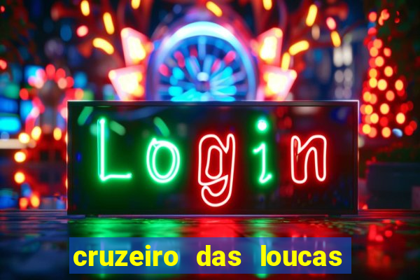 cruzeiro das loucas (2002) torrent